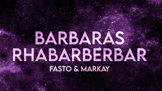 Fasto & Markay - Barbaras Rhabarberbar Techno Remix (Lyrics)