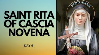Day 6 - Saint Rita Of Cascia Novena Patron Of Impossible Cases Catholic Novena