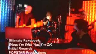 Watch Ultimate Fakebook When Im With You Im Ok video