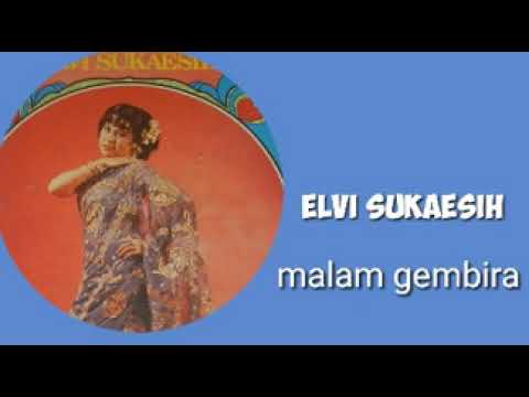 ELVI SUKAESIH   -   Malam Gembira