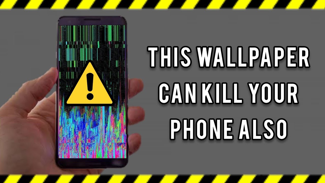Wallpaper that kills your phone watch this video before applying this