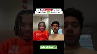 He Just EXPOSED The Hack To Get OVER 100 Amex Credit Cards!!!