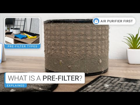 What Is A Pre Filter And Why Do You Need It?- 5 Best Reasons
