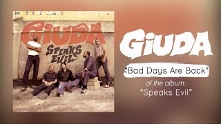 Miniatura de vídeo de "Giuda - Bad Days Are Back (Speaks Evil Album Stream)"
