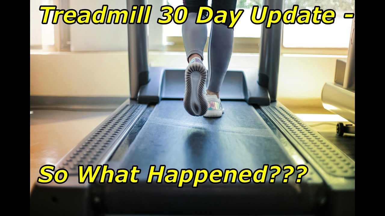 Treadmill 30 Day Update - So What Happened??? #walkingpad #treadmill ...
