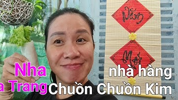 Ai đến Nha Trang nhớ ghé nhà hàng Chuồn Chuồn Kim nơi có nhiều món ăn Việt Nam ngon và đông khách