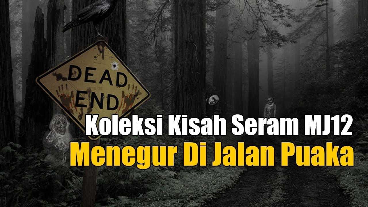 Koleksi Kisah Seram MJ12 | Misteri Jam 12 | 19 April 2019