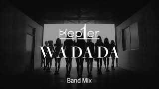 Kep1Er - Wa Da Da (Band Mix)