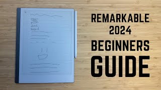 reMarkable 2024 - Complete Beginners Guide