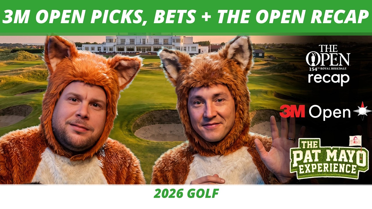 2026 3M Open Picks, Bets, One and Done | Open Championship Recap, Fox Wins, Scottie/Bryson Rules