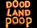 DOODLAND POOP INTRO July 12 2025 