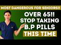 Over 65? Are You Taking Your Blood Pressure Medication at The Most DANGEROUS Time | Doctor WARNING!