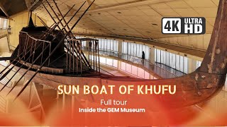 360 Tour Around Khufus Sun Boat Grand Egyptian Museum Gem