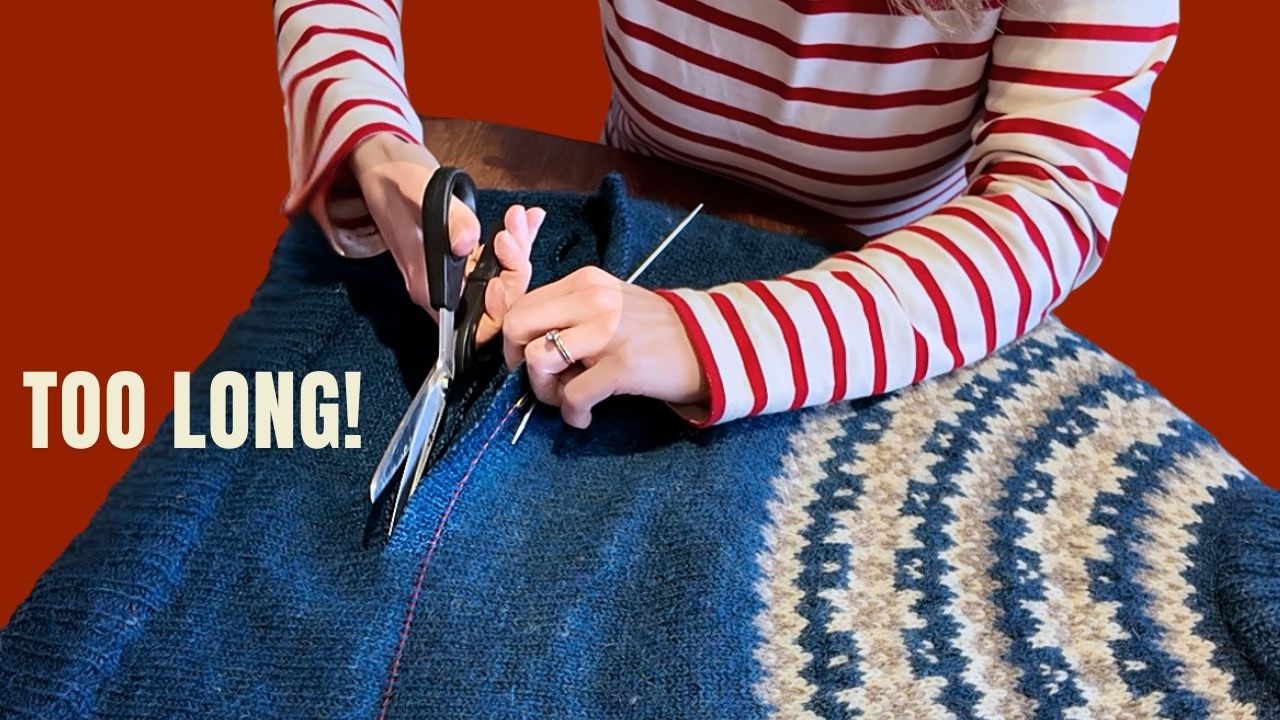 I Cut My Handknit Sweater… | Shortening My Maxine Sweater (Sweater Surgery)