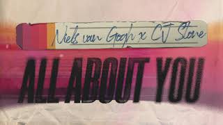 Niels van Gogh x CJ Stone - All About You