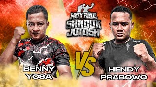 BENNY YOSA VS HENDY PRABOWO [WAYAHE SHADUK JOTOSH 2]