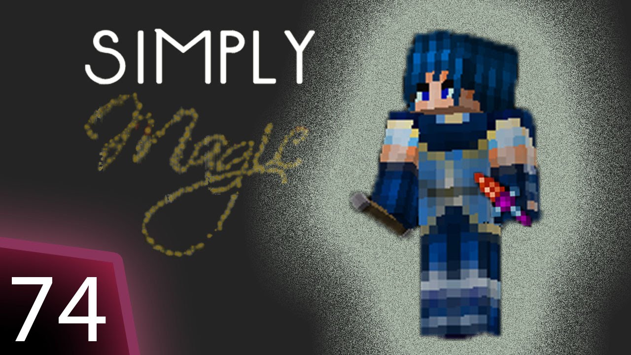 Simply Magic Modpack - Ep 74 - Hardmode Gaia Guardian is hard :/