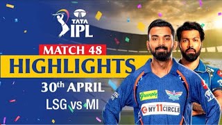 Mumbai Indians Vs Lucknow Super Giants Full Match Highlights | MI VS LSG 2024 | (Trending Video)