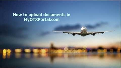 Adding Documents in MyOTXPortal.com