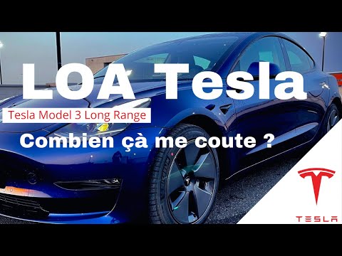 Financement LOA Tesla : combien çà me coute ?