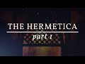 The Hermetica Part One: Historical Overview