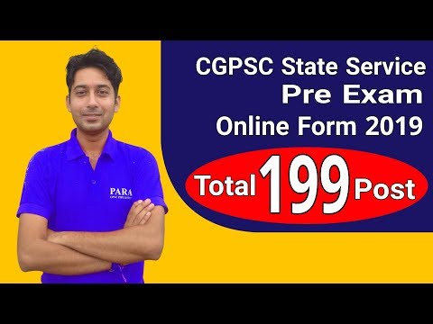 CGPSC State Service Pre Online Form 2019 | CGPSC State Service Prelim Recruitment 2019