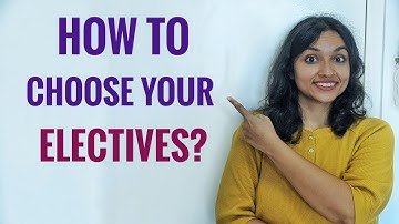 How to choose Elective Courses in College?