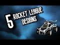 5 rocket league car designs