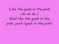 Geek in Pink Lyrics