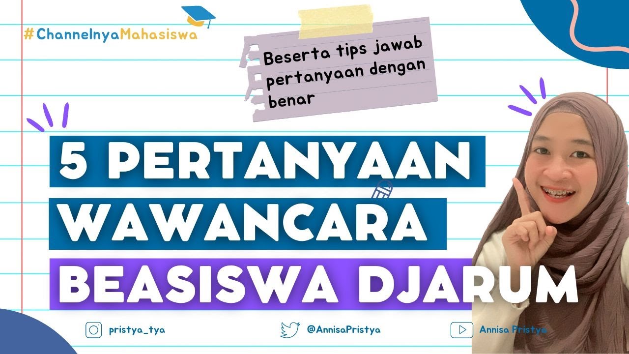 Penting!! Bocoran Pertanyaan Wawancara Djarum Beasiswa Plus