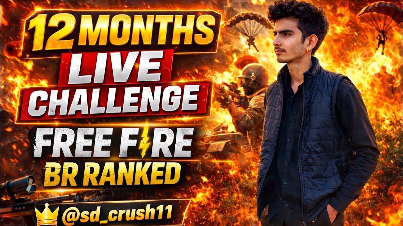 12 Months Live Challenge | Free Fire BR Ranked | @sd_crush11