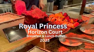 Royal Princess Horizon Court Buffet 2023