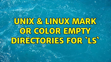Unix & Linux: mark or color empty directories for `ls` (2 Solutions!!)