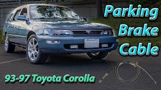 Replacing Parking Brake Cable 93-97 Toyota Corolla