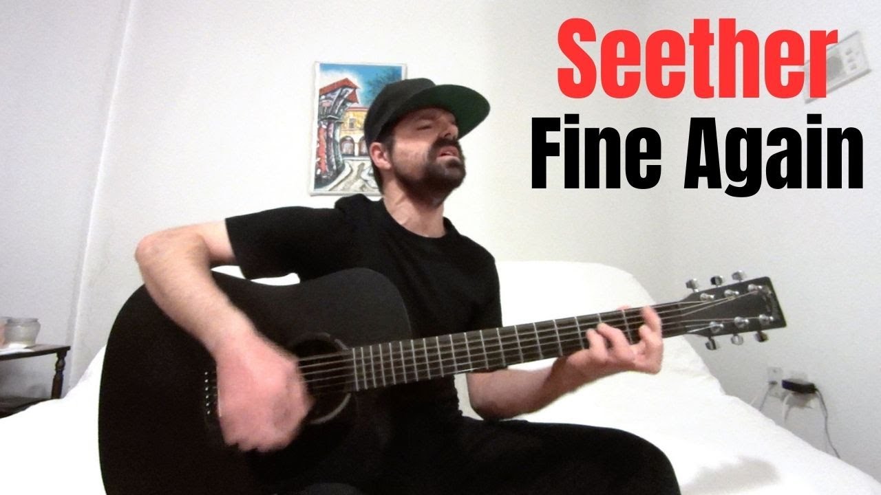 Fine Again - Seether [Acoustic Cover by Joel Goguen] - YouTube