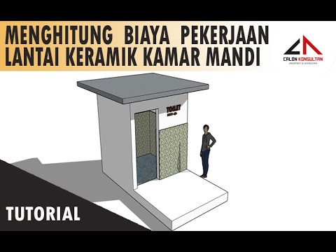 MENGHITUNG BIAYA  PEKERJAAN KERAMIK  LANTAI KAMAR  MANDI  