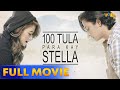 100 Tula Para Kay Stella Full Movie HD | Bela Padilla, JC Santos
