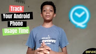 How to Track Your Android Usage Time | Daily and Weekly Usage Stats | Stop Mobile Addiction