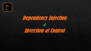 Dependency Injection &amp; Inversion of Control | Low-Level Design - Tabspace