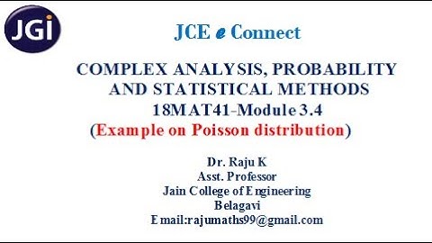 JCE MAT COMPLEX ANALYSIS, PROBABILITY, STATISTICAL METHODS MODULE 3.4