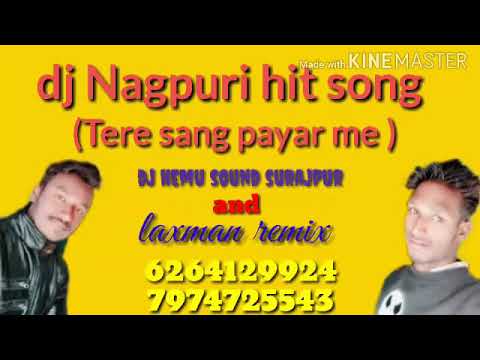 nagpuri-dj-hit-song-tere-sang-payar-me-dj-hemu-sound-dj-laxman-remix