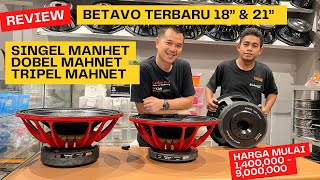 Transduser BETAVO 21' & 18' Terbaru // Dobel Mahnet & Tripel Mahnet Carbone Cone