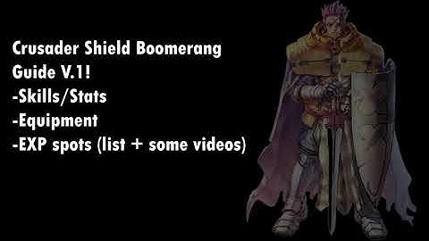 OriginsRO - Crusader Guide (Shield Boomerang)