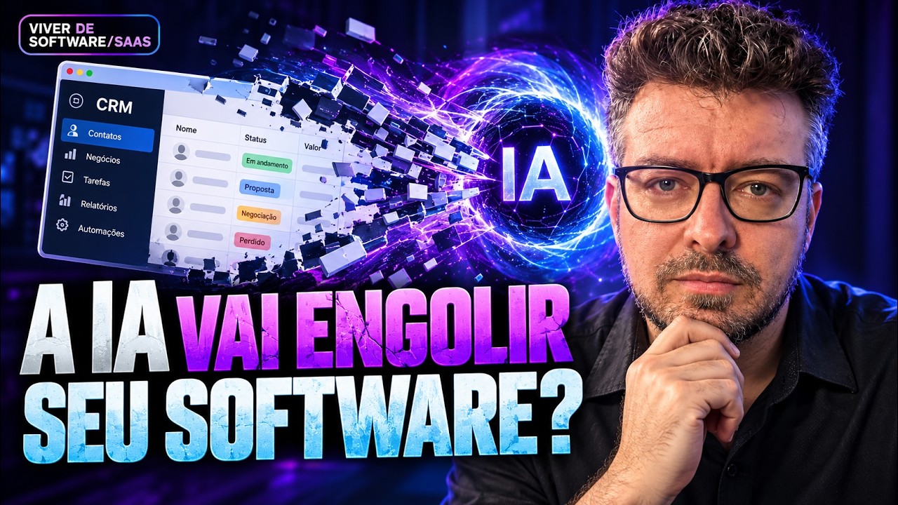 Viver de Software/SaaS: Seu Software vs IA — Ele Vai Ser ENGOLIDO?