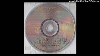 01. Master P - Y`all Don`t Want None (feat. Mystikal)