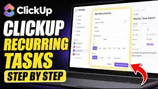 How to activate ClickUp recurring tasks for ongoing operations - Step By Step