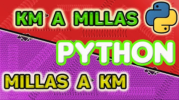 CONVERSOR DE DISTANCIA EN PYTHON. Cómo convertir Millas a Kilómetros | Kilómetros a Millas en Python