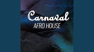 Carnaval Afro House