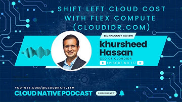 Shift Left Cloud Cost with Flex Compute (cloudidr.com) | Ep 117