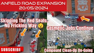 Anfield Road Expansion 20-05-2024